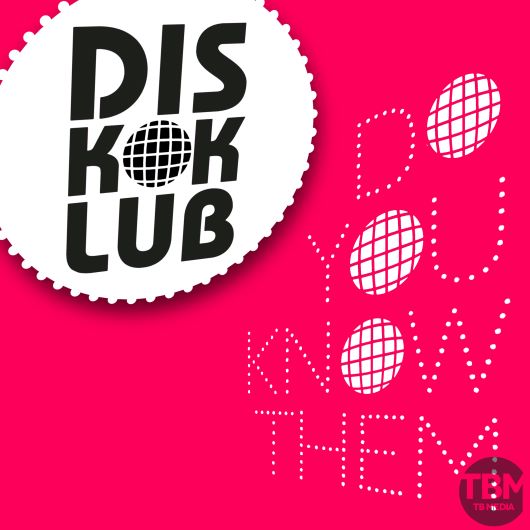 DiskoKlub Do You Know Them