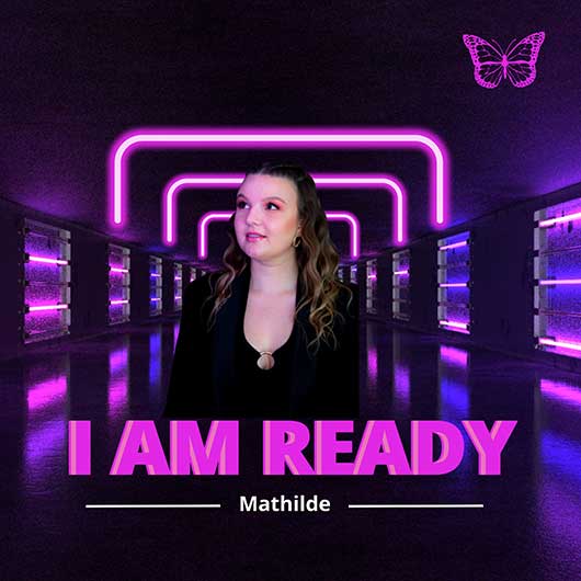 Mathilde I Am Ready