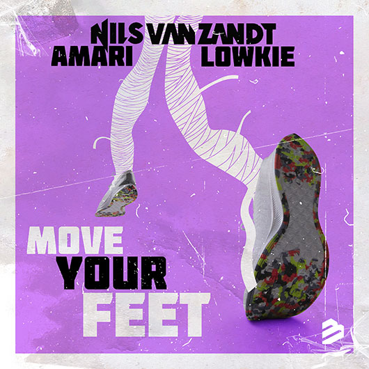 Nils van Zandt x Amari x Lowkie Move Your Feet