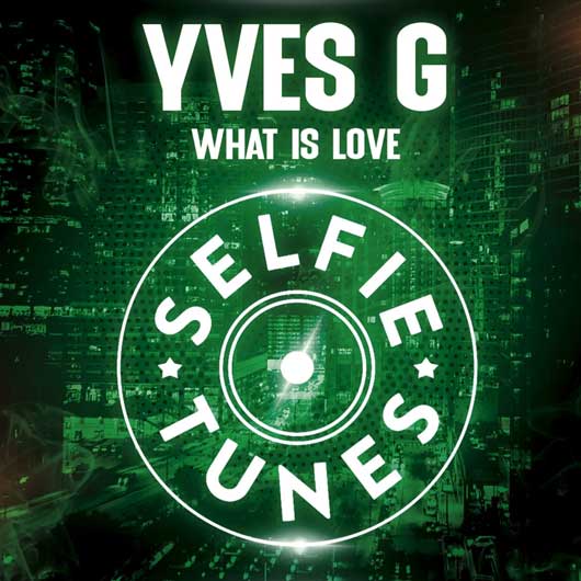 Yves G What is Love