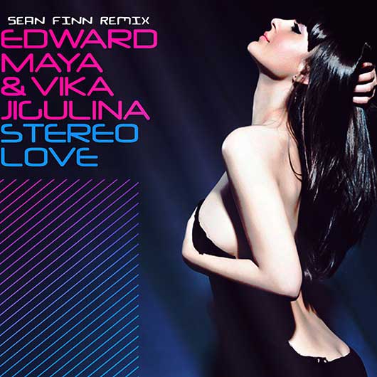 Edward Maya & Vika Jigulia Stereo Love