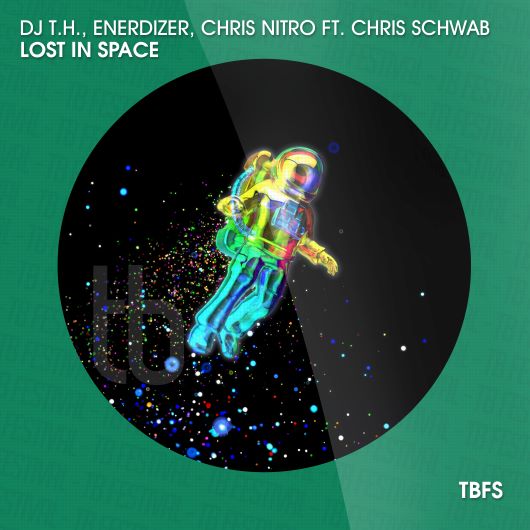 DJ T.H. , Enerdizer , Chris Nitro featuring Chris Schwab - Lost In Space