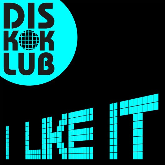 DiskoKlub I lIke It