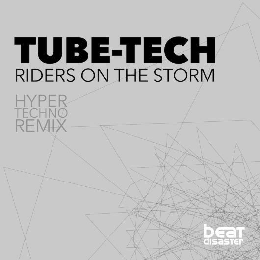 Tube-Tech Riders on the Storm