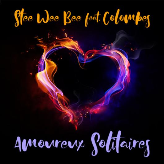 Stee Wee Bee feat. Colombes Amoureux Solitaires