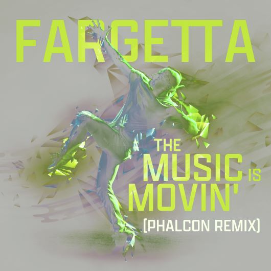 Fargetta The Music is Movin
