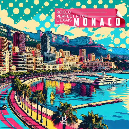 Rocco x Perfect Pitch x L_EXAIS Monaco