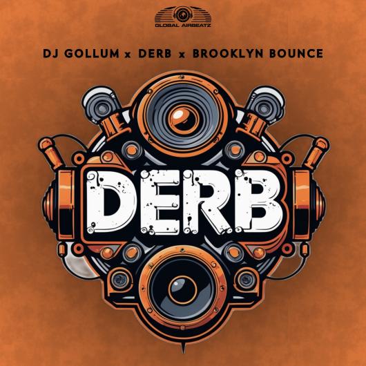 DJ Gollum x Derb x Brooklyn Bounce Derb