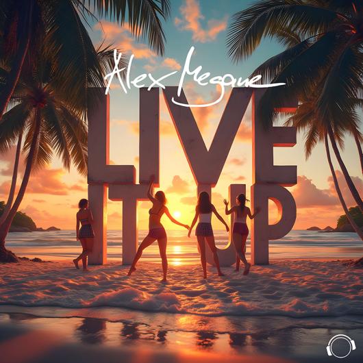 Alex Megane Live It Up