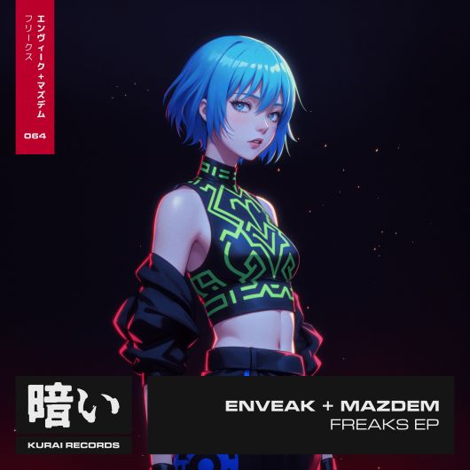 Enveak & Mazdem Freaks EP