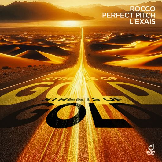 Rocco x Perfect Pitch x L_EXAIS Streets Of Gold