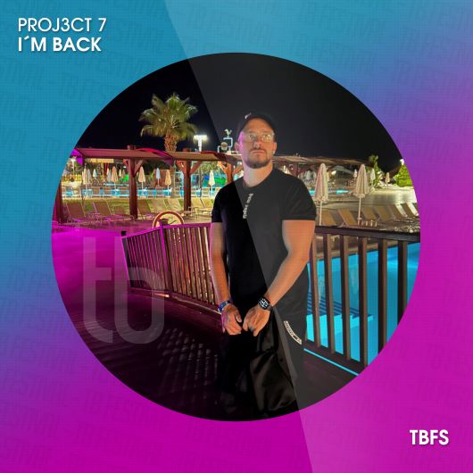 PROJ3CT 7 I m Back