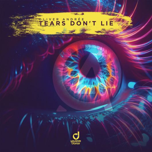 Oliver Andrée Tears Don’t Lie