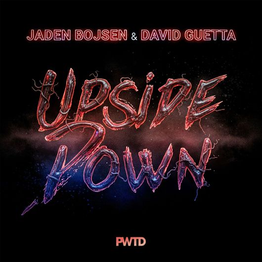 Jaden Bojsen & David Guetta Upside Down