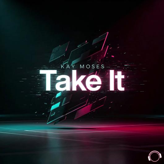 Kay Moses Take It