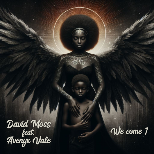 David Moss feat. Avenyx Vale We Come 1