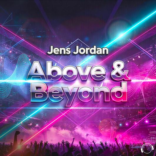 Jens Jordan Above & Beyond