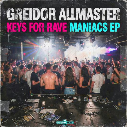 Greidor Allmaster Keys For Rave Maniacs EP