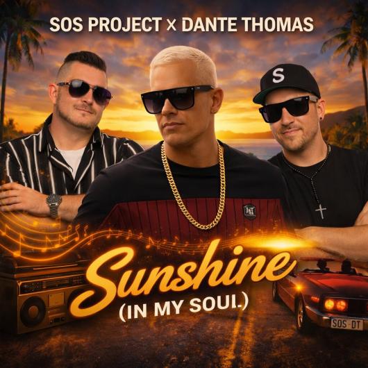 SOS Project x Dante Thomas Sunshine (In My Soul)
