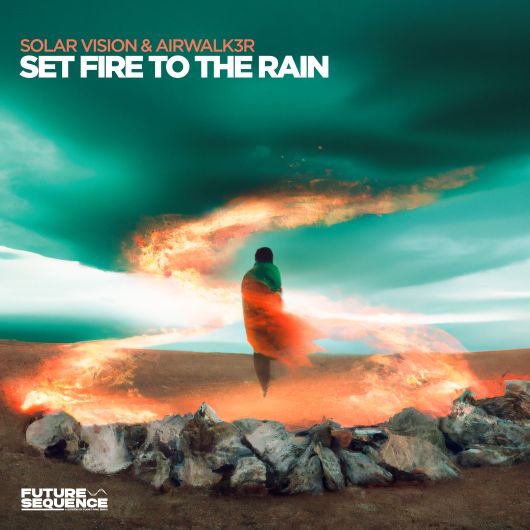 Solar Vision x Airwalk3r Set Fire to the Rain