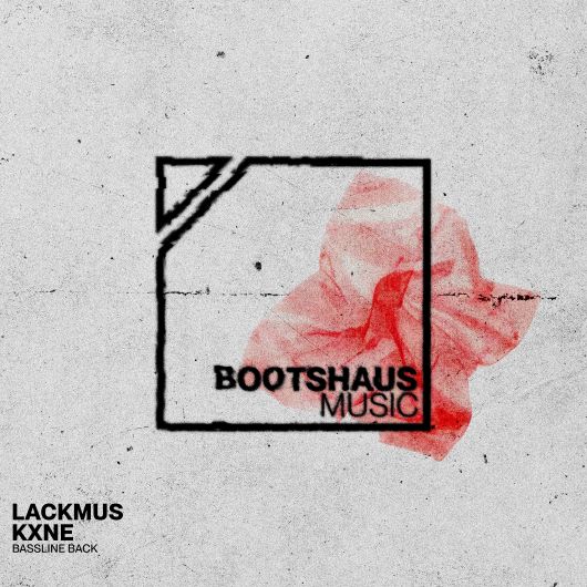 Lackmus Bassline Back ft. KXNE