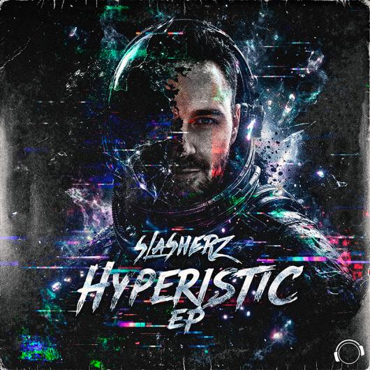 Slasherz Hyperistic EP