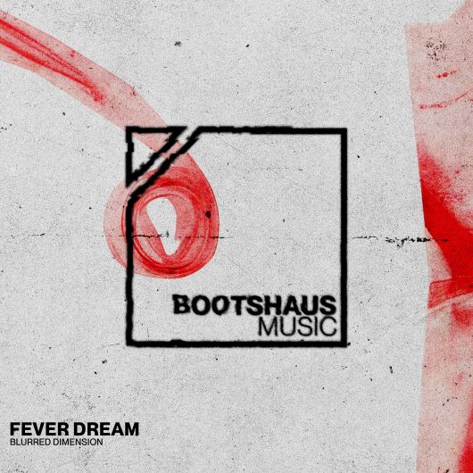 FEVER DREAM Blurred Dimension