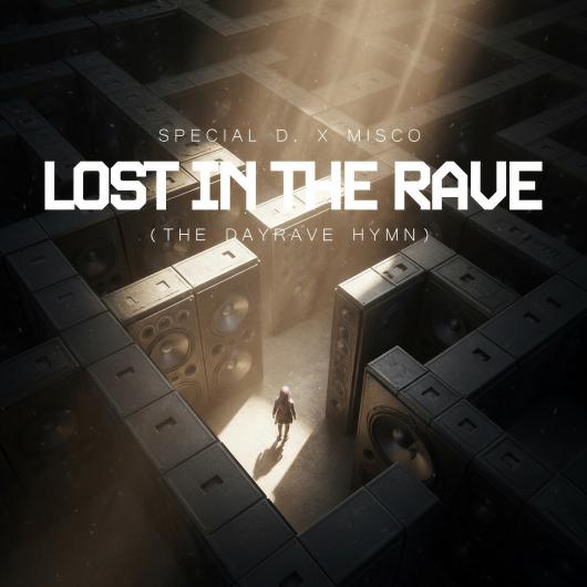 Special D. x Misco Lost In The Rave