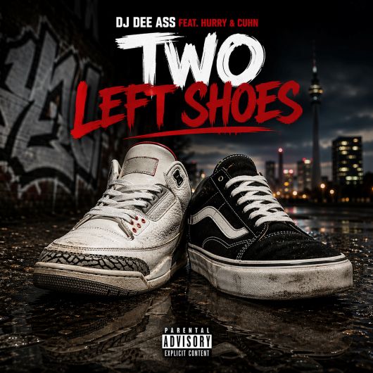 DJ Dee Ass featuring Hurry & Cuhn Two Left Shoes
