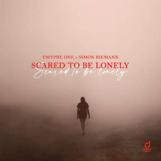 Empyre One x Simon Riemann Scared To Be Lonely
